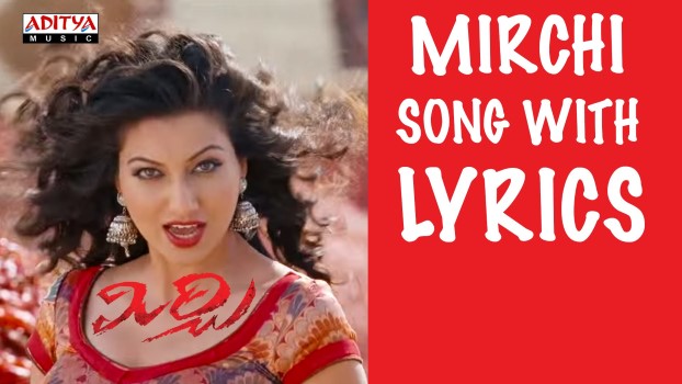 Mirchi Mirchi  Song Lyrics from Mirchi  - Prabhas