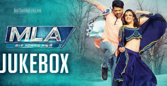 MLA Songs Lyrics From MLA Nandamuri Kalyan ram