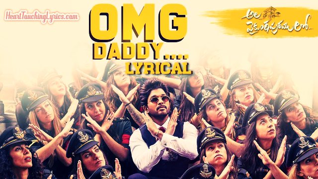 OMG Daddy Song Lyrics from Ala Vaikunthapurramuloo - Allu Arjun