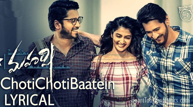 Choti Choti Baatein Song Lyrics from Maharshi -  Mahesh Babu