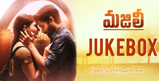 Majili Songs Lyrics - Naga Chaitanya