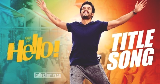 Hello Title Song Lyrics from hello - akhil