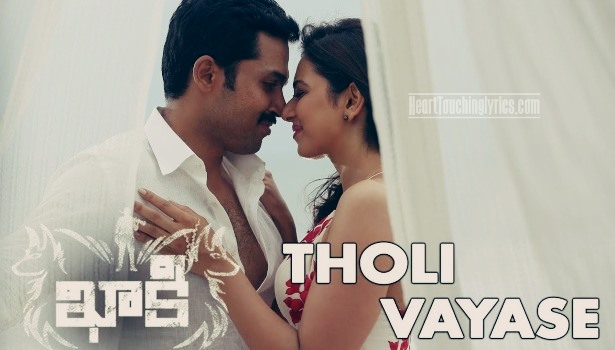 Tholi Vayase Song Lyrics From Khakee Karthi 