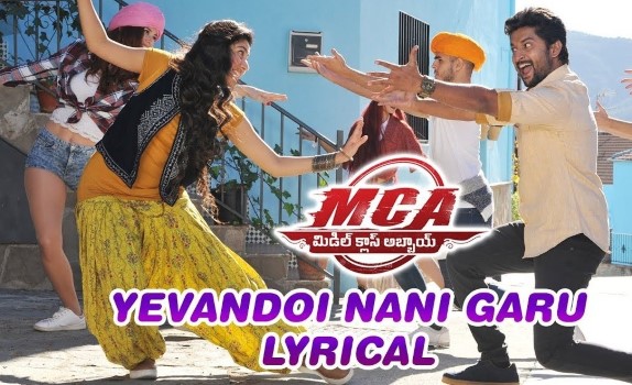 YEVANDOI NANI GARU Song Lyrics from MCA - Nani