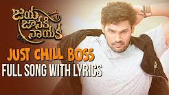 Just Chill Boss Song Lyrics Jaya Janaki Nayaka