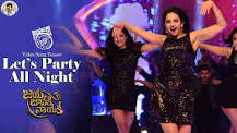 LETS PARTY ALL NIGHT Song Lyrics JAYA JANAKI NAYAKA