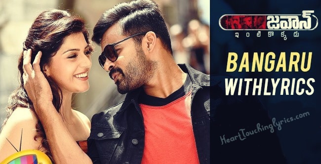 Bangaru Song Lyrics from Jawaan - Sai Dharam Tej