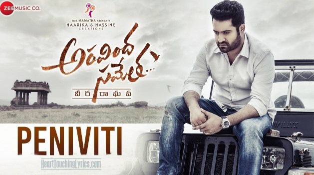 Peniviti Song Lyrics from Aravinda Sametha - Jr.Ntr