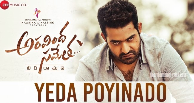 Yeda Poyinado Song Lyrics from Aravinda Sametha - Jr.Ntr