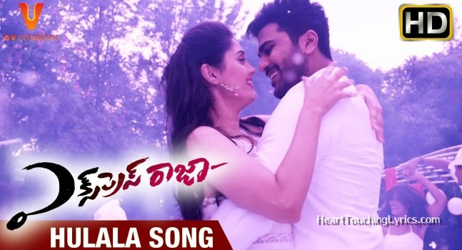 Hulala Song Lyrics Sharwanand - Express Raja