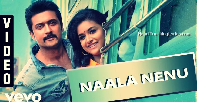 Naala Nenu Song Lyrics From Gang Suriya