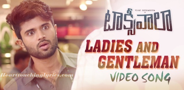 Ladies And Gentlemen Song Lyrics from Taxiwaala - Vijay Deverakonda