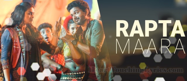 Rapta Maara Song Lyrics from Sarkar - Thalapathy, Vijay