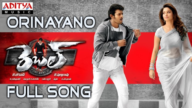 Orinayano  Song Lyrics From Rebel Prabhas