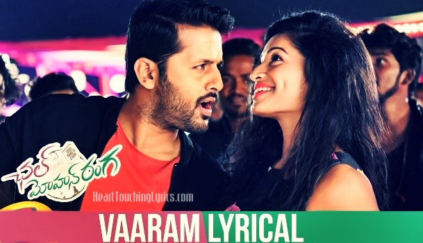 Vaaram Song Lyrics from Chal Mohana Ranga - Nithiin