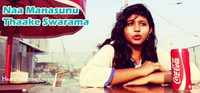 Naa Manasunu Thaake Swarama Song Lyrics from Nee Kosamai - Preetam Reddy, Anuhya Rai