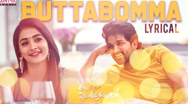 ButtaBomma Song Lyrics from Ala Vaikunthapurramuloo - Allu Arjun