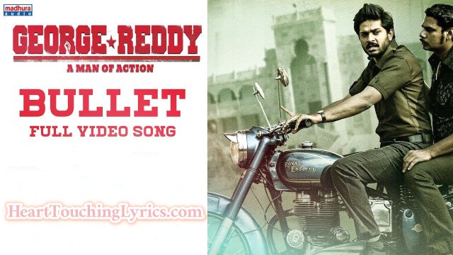 Vaadu nadipe bandi (Bullet)  Song Lyrics from George Reddy - Mangli