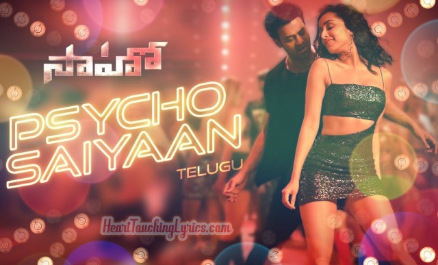 Psycho Saiyaan Song Lyrics from Sahoo - Prabhas