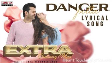 Danger Pilla Song Lyrics from Extra-Ordinary Man - Nithin