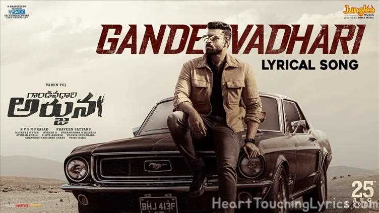Gandeevadhari Song Lyrics from Gaandeevadhari Arjuna - Varun Tej