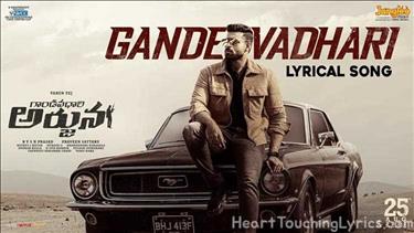Gandeevadhari Song Lyrics from Gaandeevadhari Arjuna - Varun Tej