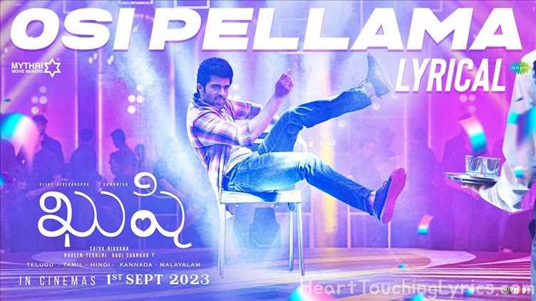 Osi Pellama Song Lyrics from Kushi - Vijay Devarakonda