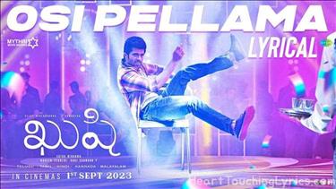 Osi Pellama Song Lyrics from Kushi - Vijay Devarakonda
