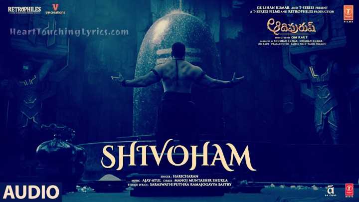 Shivoham Song Lyrics In Telugu from Adipurush -  Prabhas