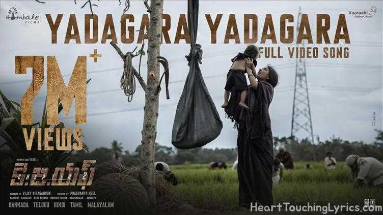 YADAGARA YADAGARA Song Lyrics - KGF CHAPTER-2
