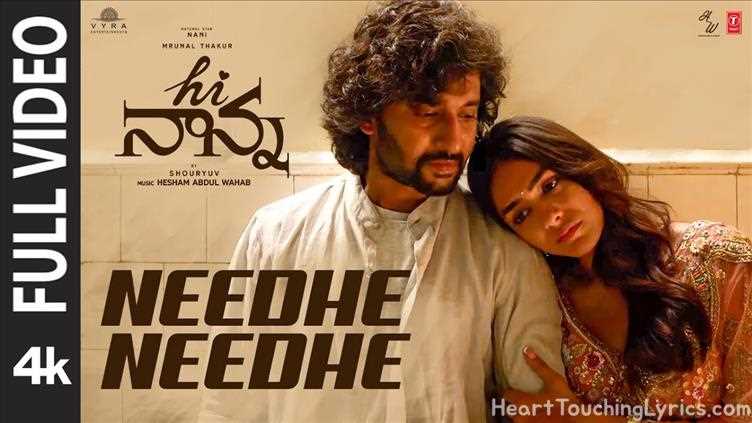 NEEDHE NEEDHE Song Lyrics - HI NANNA