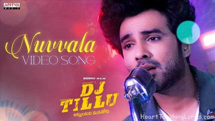 NUVVALA Song Lyrics - DJTILLU