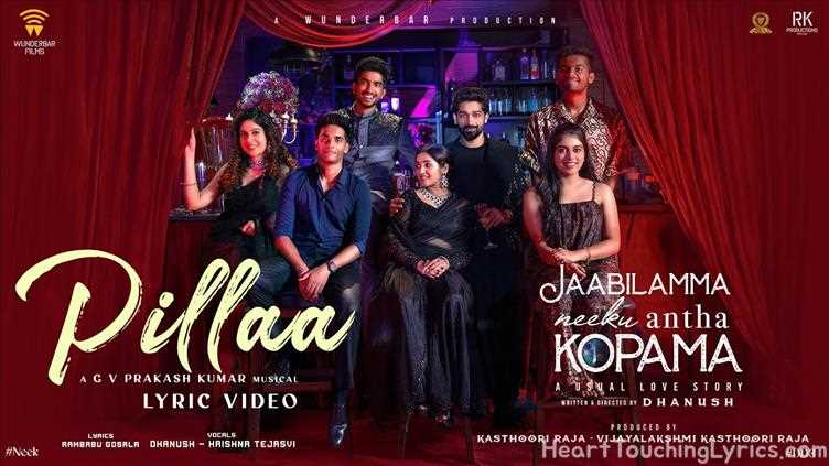  Pillaa Song Lyrics - Jaabilamma Neeku Antha Kopama 