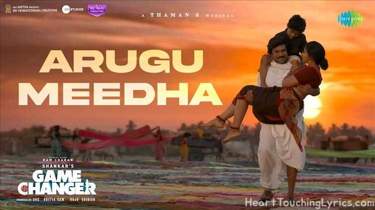 Arugu meedha Song Lyrics - Game changer