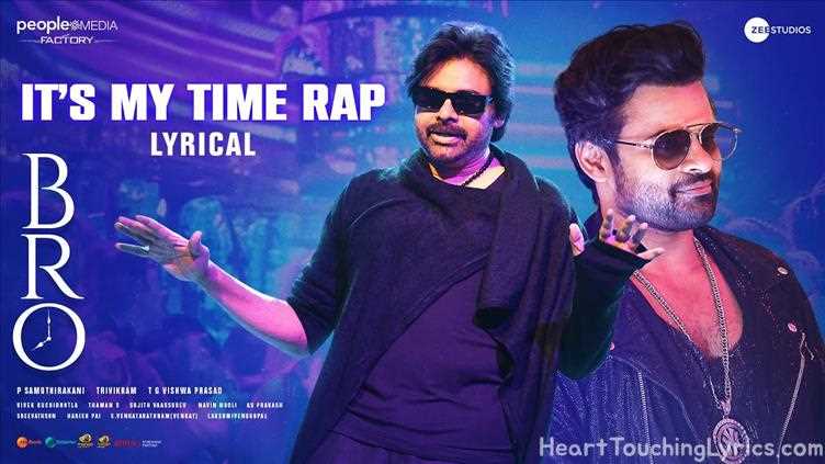 IT'S MY TIME RAP Song Lyrics - BRO