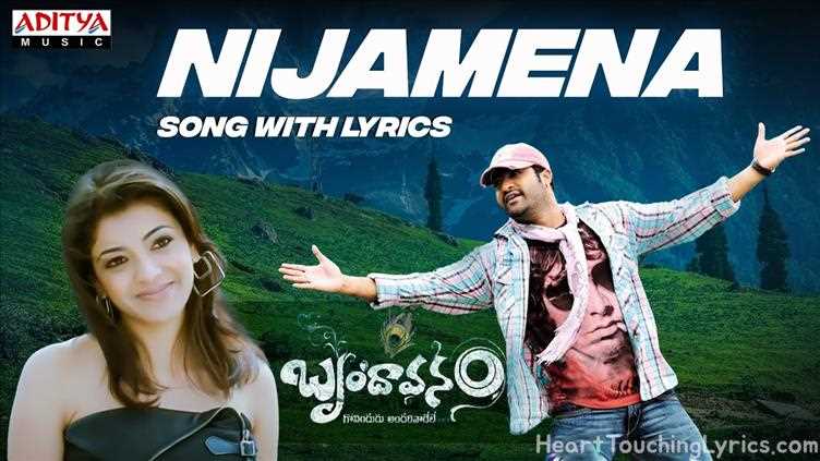 Nijamena Song Lyrics - Brindavanam