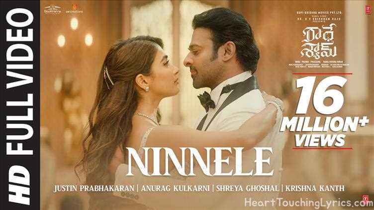 Ninnele Song Lyrics - Radhe Shyam