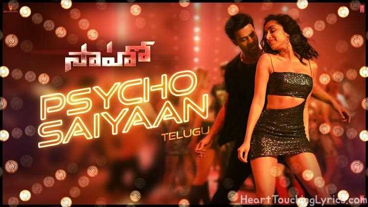 Psycho Saiyaan Song Lyrics - Saah