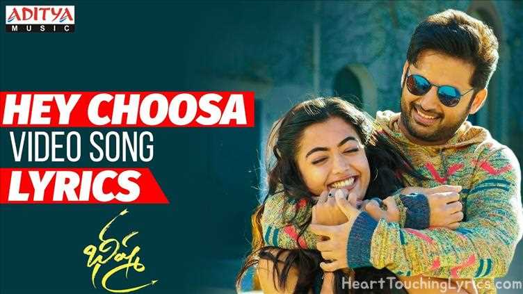 Hey Choosa Song Lyrics - Bheeshma