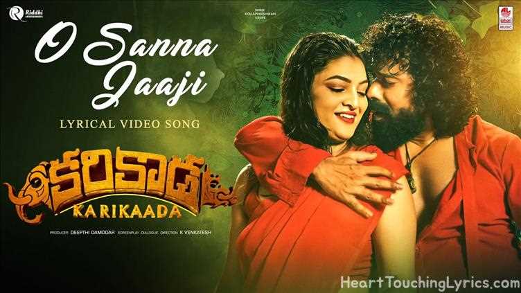 O Sanna Jaaji Song Lyrics - Karikaada