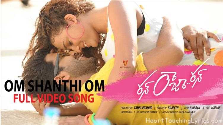 Om Shanthi Om Song Lyrics - Run Raja Run
