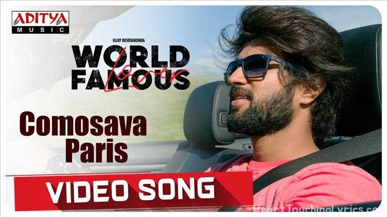 Comosava Paris Song Lyrics - World Famous Lover
