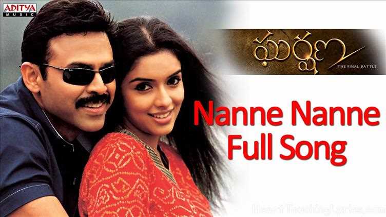 Nanne Nanne Song Lyrics - Gharshana