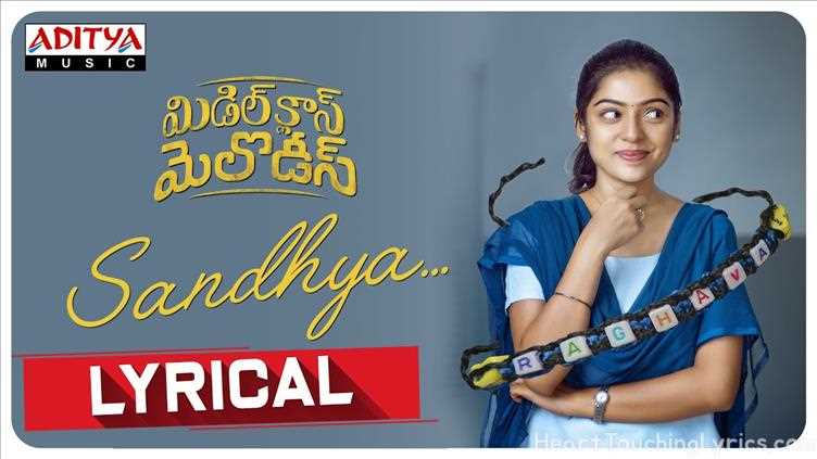 Sandhya Song Lyrics - Middle Class Melodies
