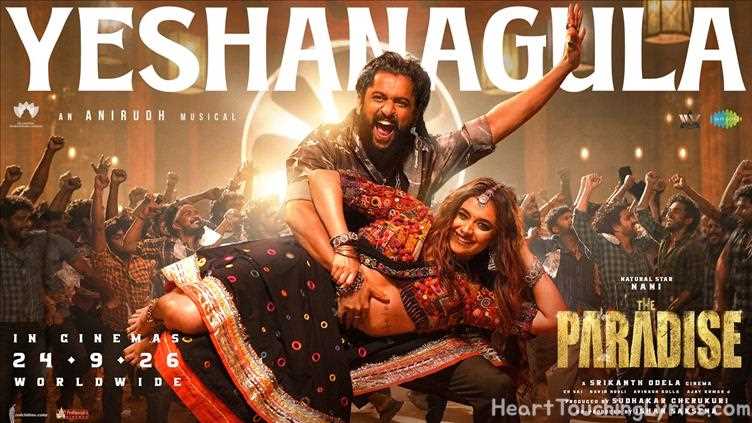 Yeshanagula Song Lyrics - The Paradise Yeshanagula Song Lyrics - The Paradise